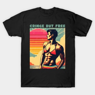 cringe gay cool retro funny man T-Shirt